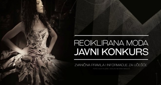 Reciklirana moda – JAVNI KONKURS: Saznajte pravila i najbitnije informacije za učešće